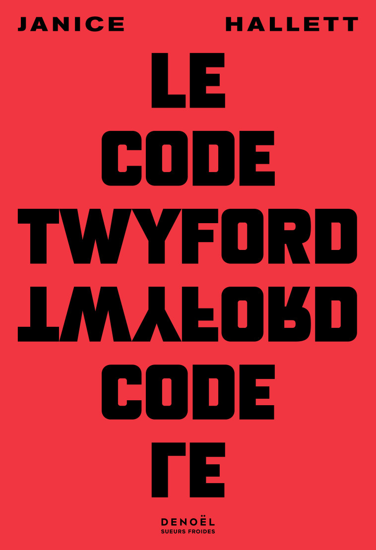 LE CODE TWYFORD - JANICE HALLETT - DENOEL