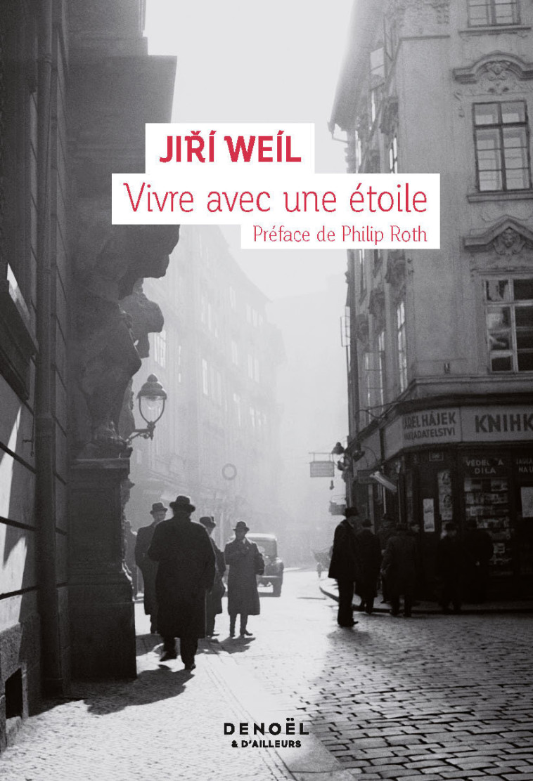 VIVRE AVEC UNE ETOILE - WEIL JIRI - DENOEL