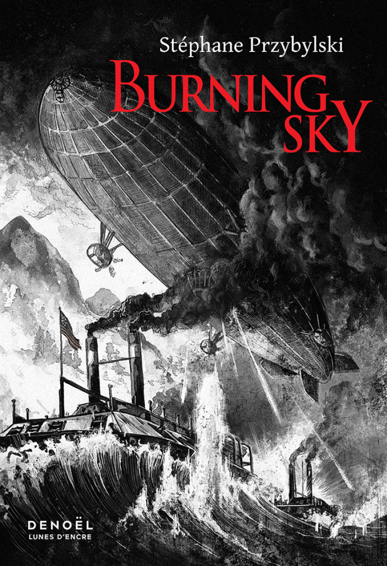 BURNING SKY - STEPHANE PRZYBYLSKI - DENOEL