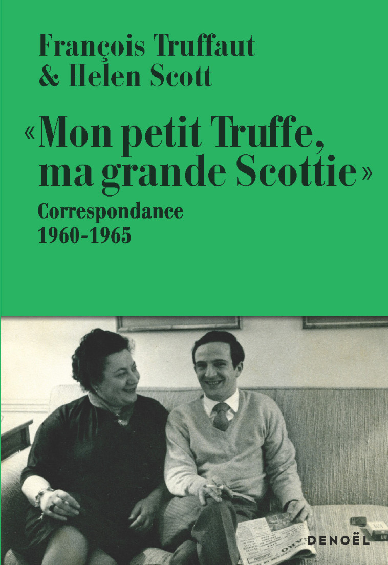 CORRESPONDANCE 1960-1965 - TRUFFAUT/SCOTT - DENOEL