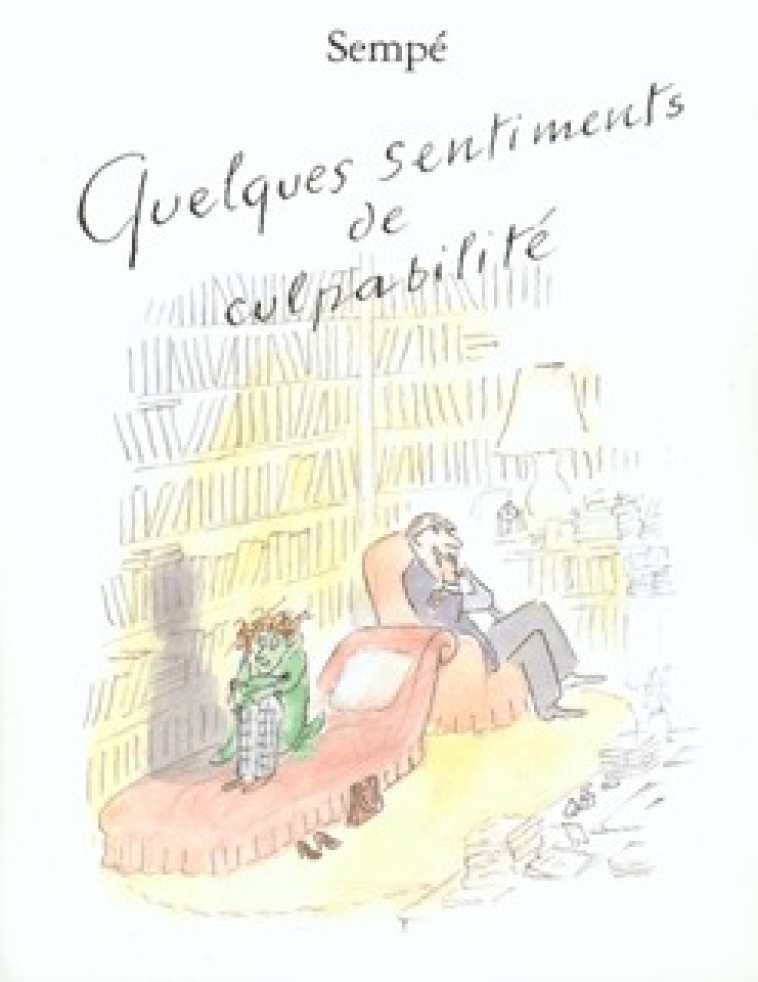 QUELQUES SENTIMENTS DE CULPABILITE - SEMPE - DENOEL