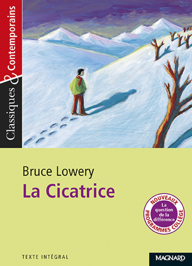 LA CICATRICE - LOWERY/DUPUY/HORCAJO - MAGNARD