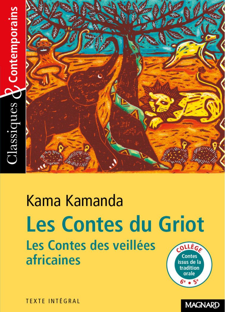 LES CONTES DU GRIOT - KAMANDA/SUDRET - MAGNARD