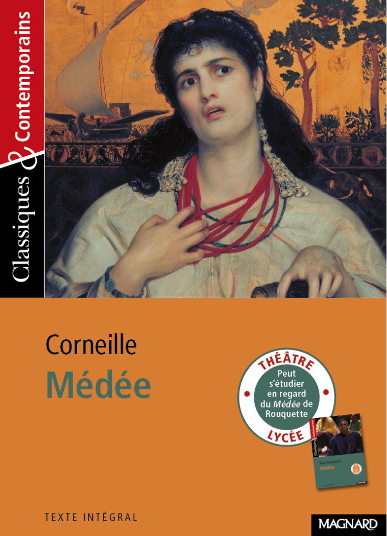 MEDEE - CORNEILLE/GAMARD - MAGNARD