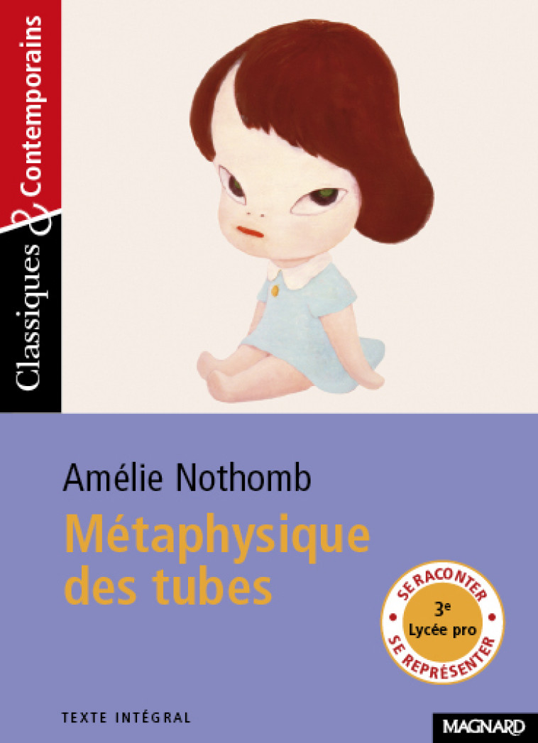 METAPHYSIQUE DES TUBES N.111 - NOTHOMB/GRINFAS - MAGNARD