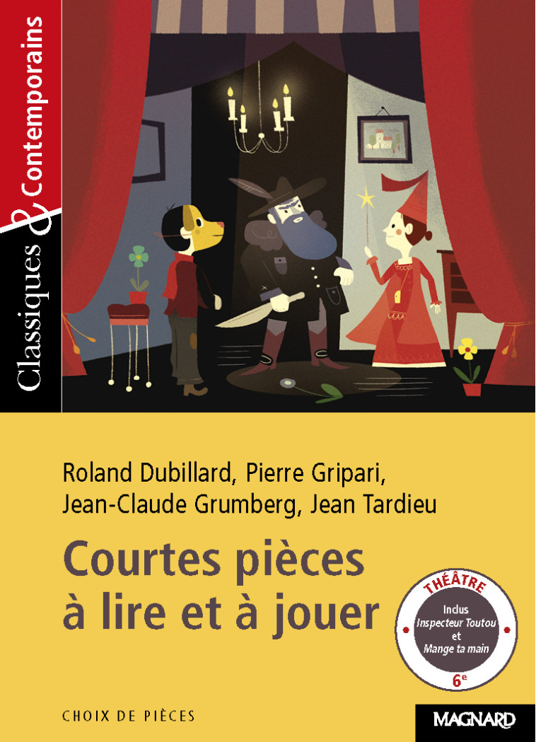 COURTES PIECES A LIRE ET A JOUER - DUBILLARD/GRIPARI - MAGNARD