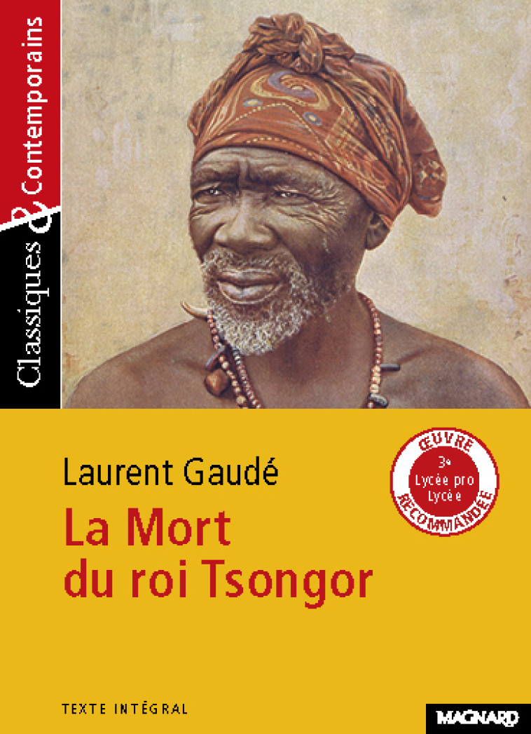 MORT DU ROI TSONGOR - GAUDE LAURENT - MAGNARD