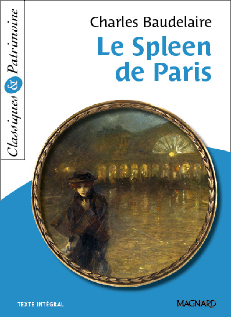 LE SPLEEN DE PARIS - BAUDELAIRE/TACOT - MAGNARD