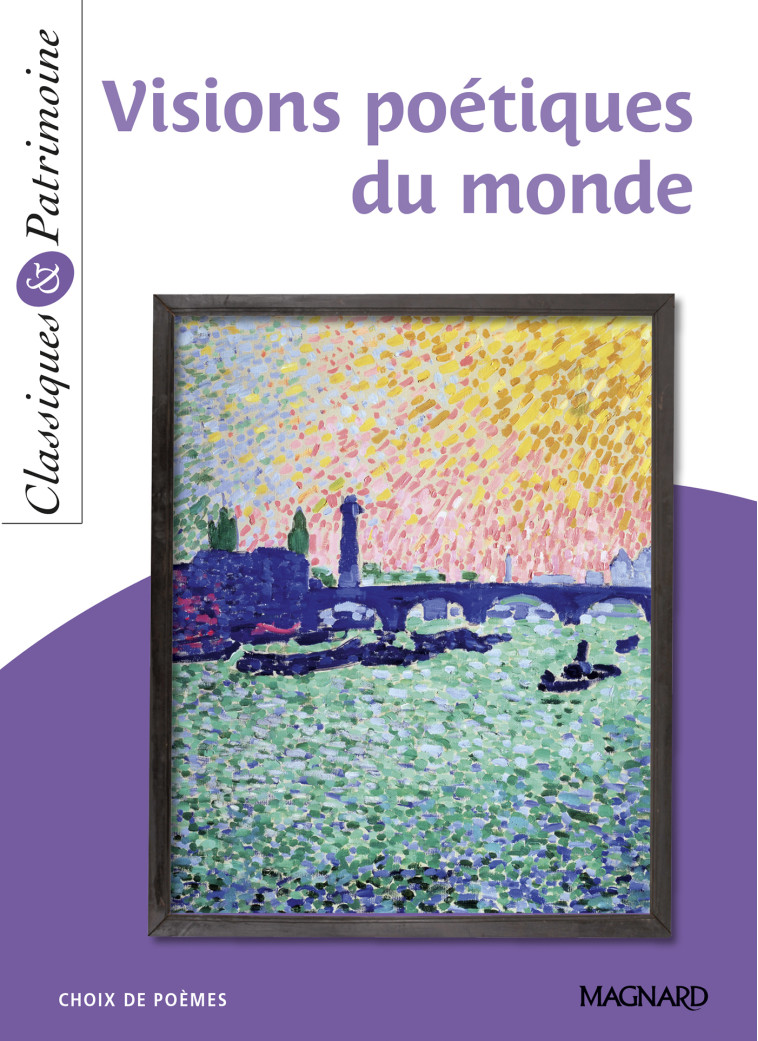 VISIONS POETIQUES DU MONDE - COLLECTIF/SUDRET - MAGNARD