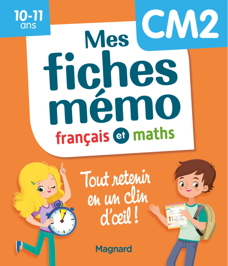 MES FICHES MEMO CM2 FRANCAIS ET MATHS - CEARD/WALTER - MAGNARD