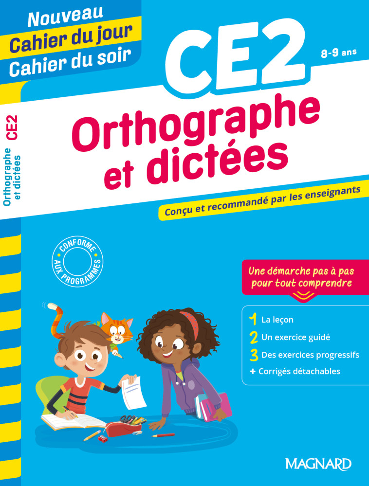 ORTHOGRAPHE ET DICTEES CE2 - SEMENADISSE BERNARD - MAGNARD