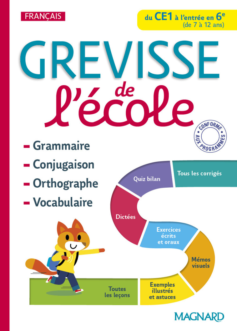 GREVISSE DE L'ECOLE DU CE1 A L'ENTREE EN 6E - PELLAT/LAMMERT/ALIX - MAGNARD