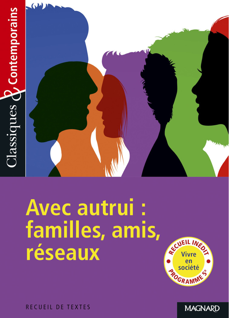 AVEC AUTRUI : FAMILLE, AMIS, RESEAUX - COLY - MAGNARD