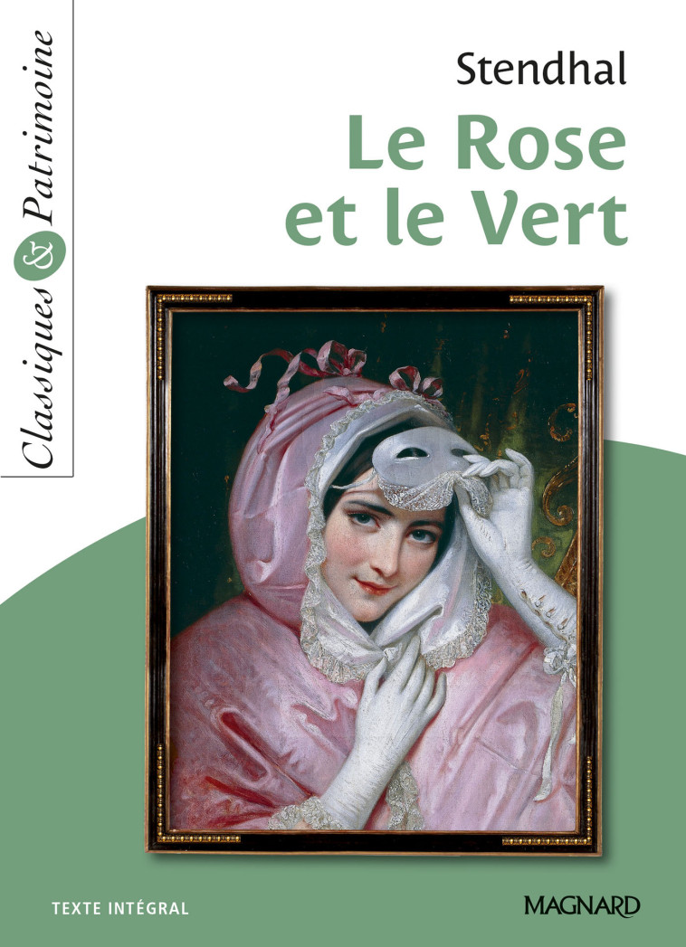 LE ROSE ET LE VERT - STENDHAL - MAGNARD