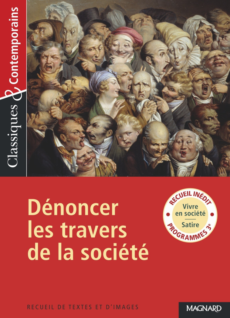 DENONCER LES TRAVERS DE LA SOCIETE - COLLECTIF/MALTERE - MAGNARD