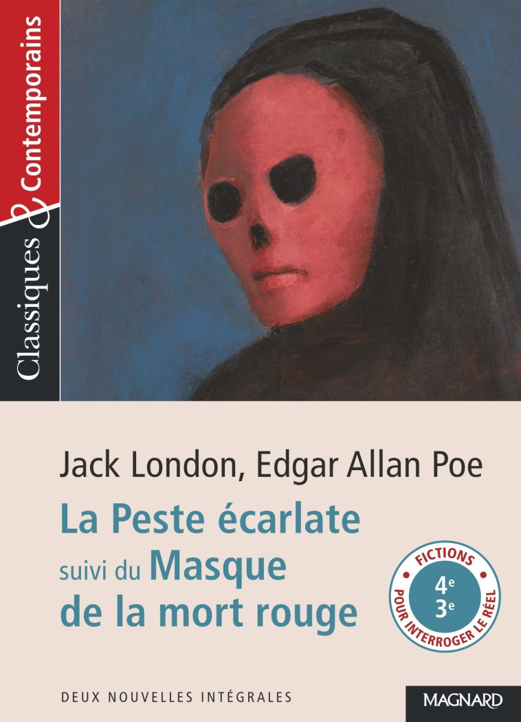 LA PESTE ECARLATE SUIVIE DU MASQUE DE LA MORT ROUGE - LONDON/POE/TOMBLAINE - MAGNARD