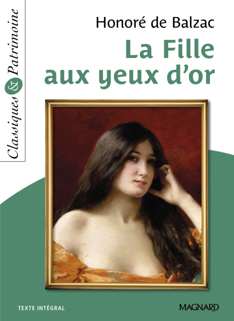 LA FILLE AUX YEUX D'OR - BALZAC/ZABER - MAGNARD