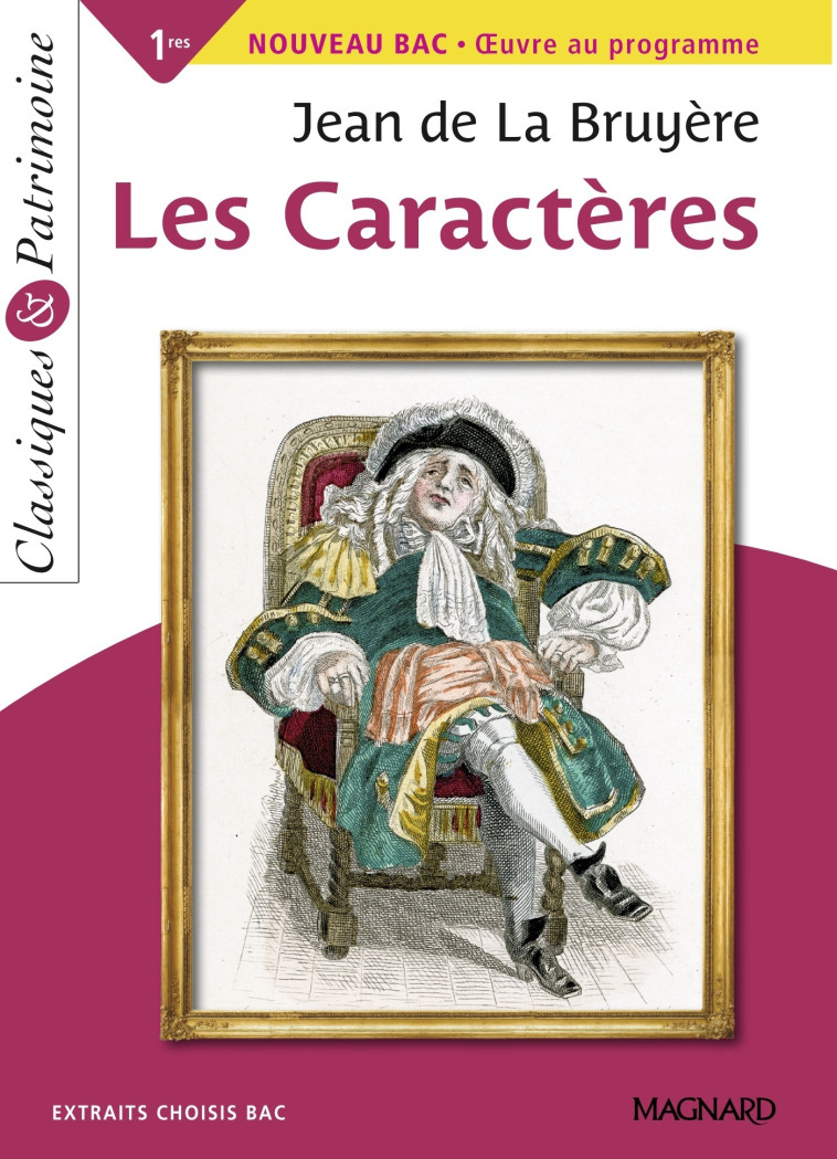 LES CARACTERES BAC 2022 EXTRAITS CHOISIS - LA BRUYERE/TACOT - MAGNARD