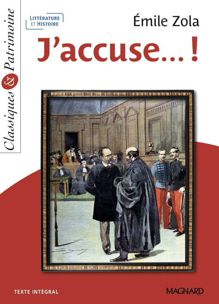 J'ACCUSE... ! - - ZOLA/PIERRE/GUSTIAUX - MAGNARD