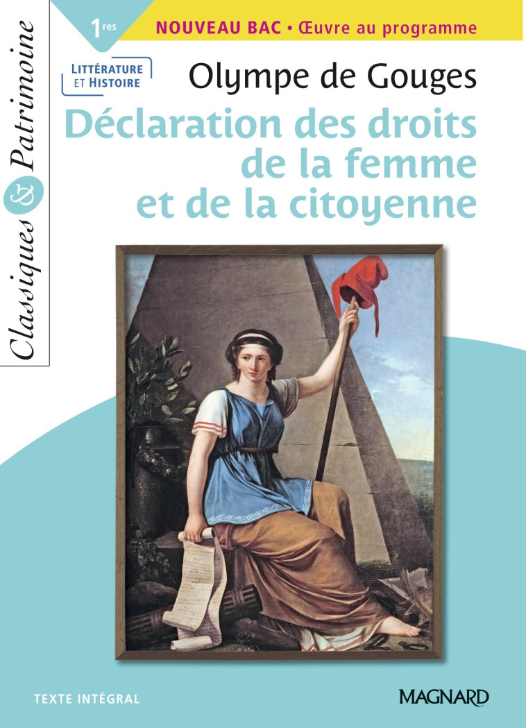 LA DECLARATION DES DROITS DE LA FEMME ET DE LA CITOYENNE BAC 2022 - GOUGES OLYMPE - MAGNARD