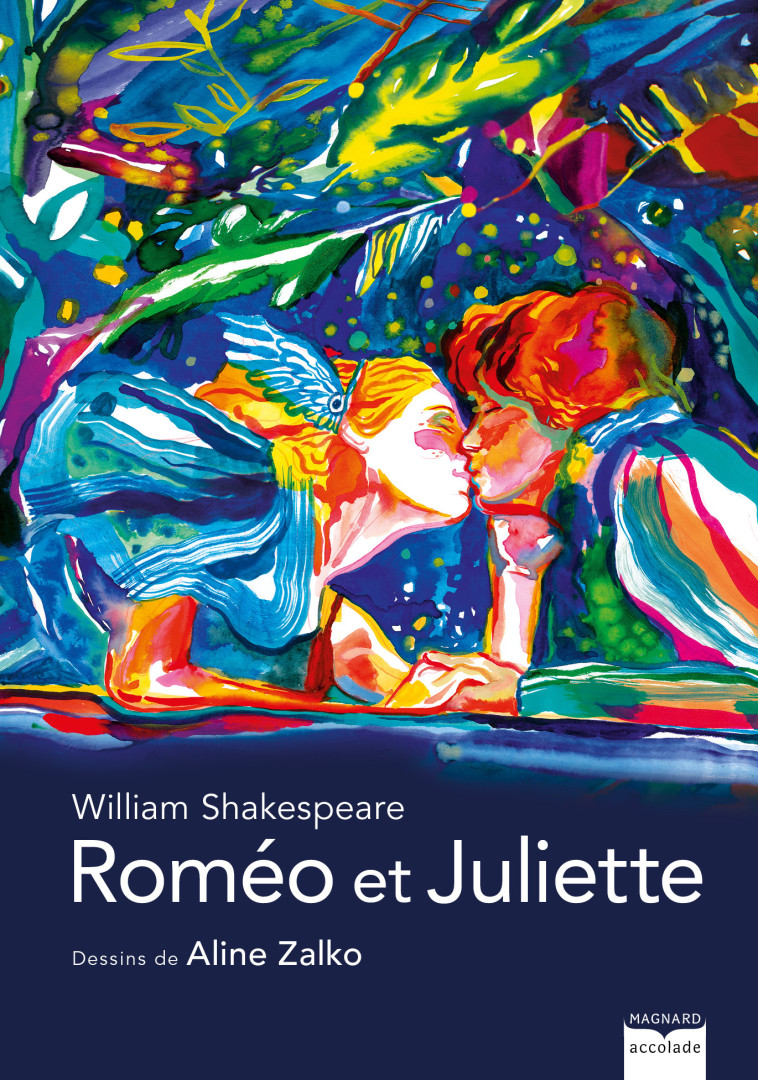 ROMEO ET JULIETTE - LE TEXTE DE SHAKESPEARE RICHEMENT ILLUSTRE PAR ALINE ZALKO - SHAKESPEARE/ZALKO - MAGNARD