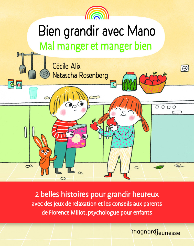 BIEN GRANDIR AVEC MANO MAL MANGER ET MANG ER BIEN - ALIX/ROSENBERG - MAGNARD