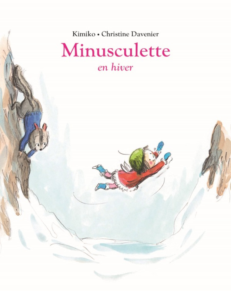 MINUSCULETTE EN HIVER - KIMIKO/DAVENIER - EDL