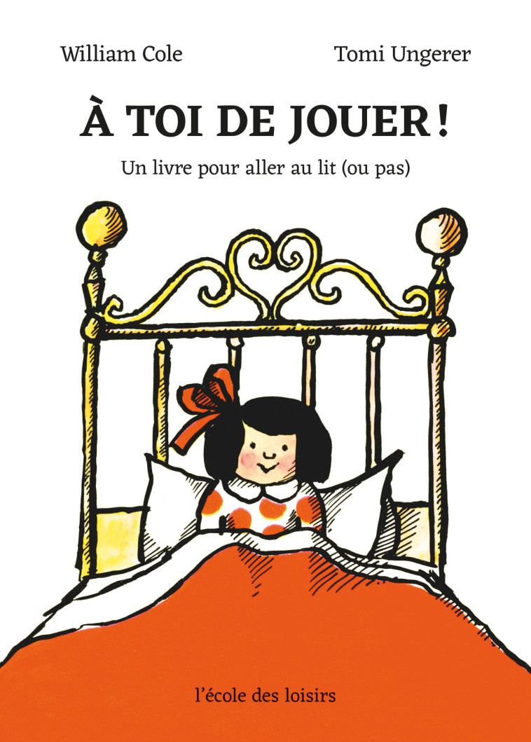 A TOI DE JOUER ! - UNGERER TOMI - EDL