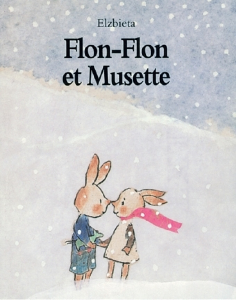 FLON-FLON ET MUSETTE - ELZBIETA - EDL