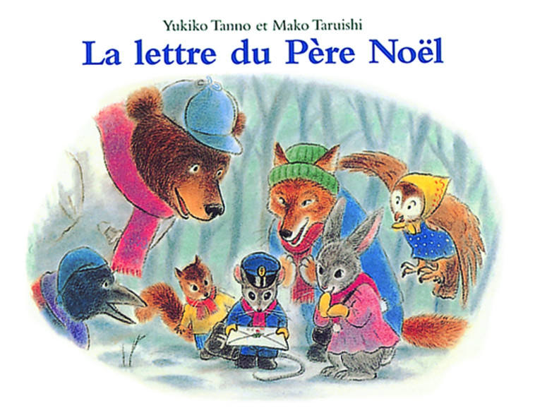 LETTRE DU PERE NOEL (LA) - TANNO/TARUISHI - EDL