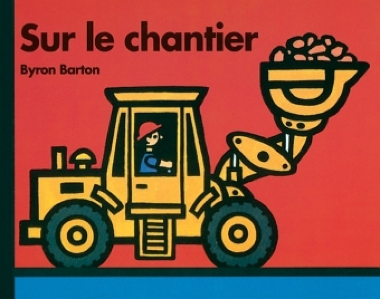 SUR LE CHANTIER - BARTON BYRON - EDL