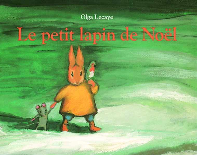 LE PETIT LAPIN DE NOEL - NADJA/LECAYE - EDL