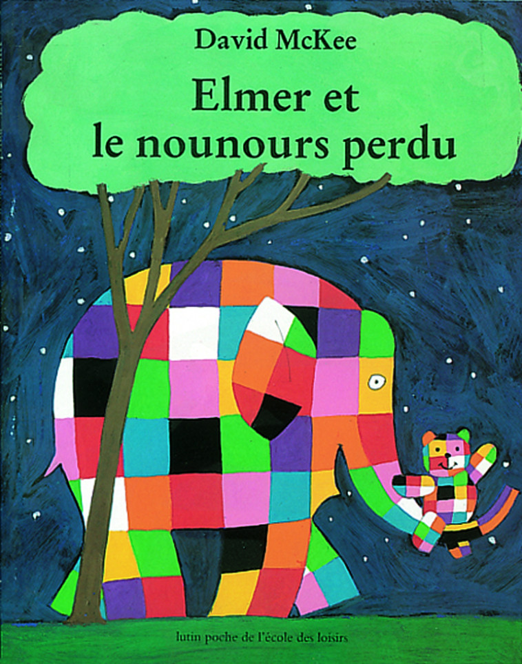 ELMER ET LE NOUNOURS PERDU - MCKEE DAVID - EDL