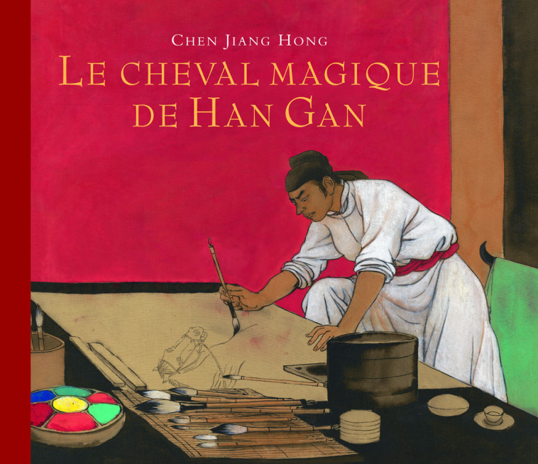 CHEVAL MAGIQUE DE HAN GAN (LE) - JIANG HONG CHEN - EDL