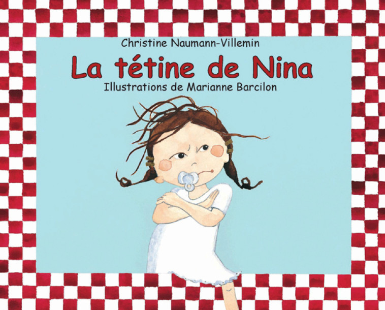 LA TETINE DE NINA - NAUMANN-VILLEMIN - EDL