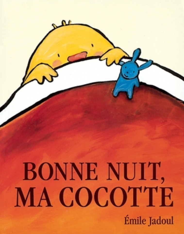 BONNE NUIT MA COCOTTE ! - JADOUL EMILE - EDL