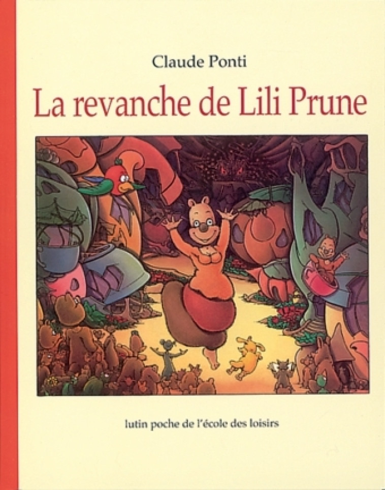 REVANCHE DE LILI PRUNE (LA) - PONTI CLAUDE - EDL