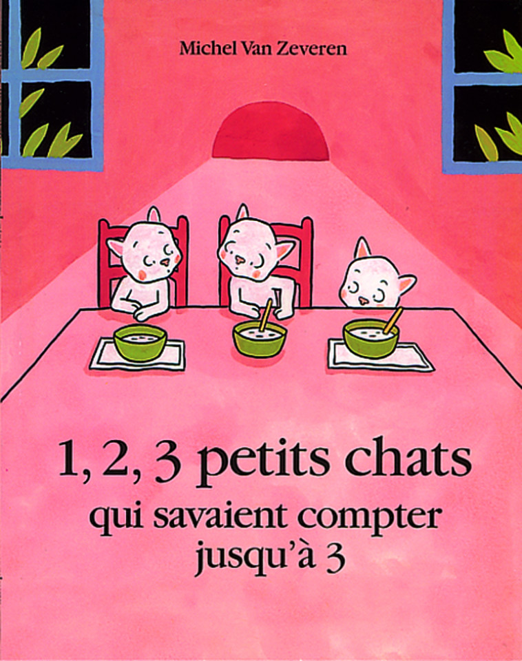 1 2 3 PETITS CHATS - VAN ZEVEREN MICHEL - EDL