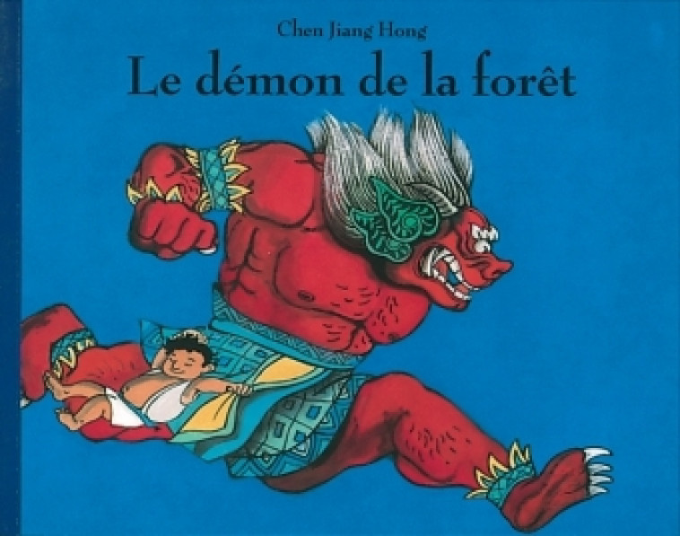 DEMON DE LA FORET (LE) - JIANG HONG CHEN - EDL