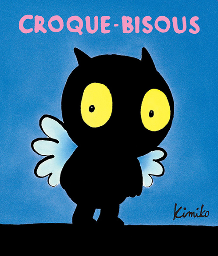 CROQUE BISOUS - KIMIKO - EDL