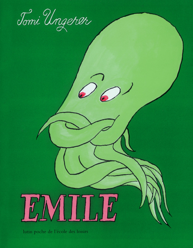 EMILE NOUVELLE EDITION - UNGERER TOMI - EDL