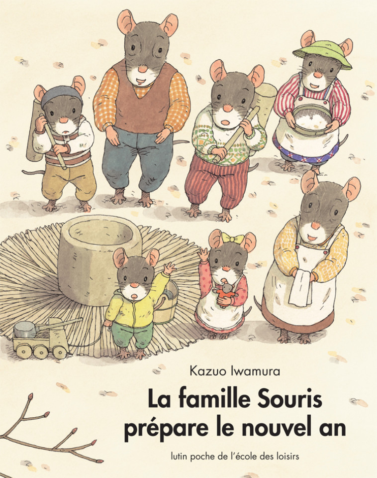 FAMILLE SOURIS PREPARE LE NOUVEL AN (LA) - IWAMURA KAZUO - EDL