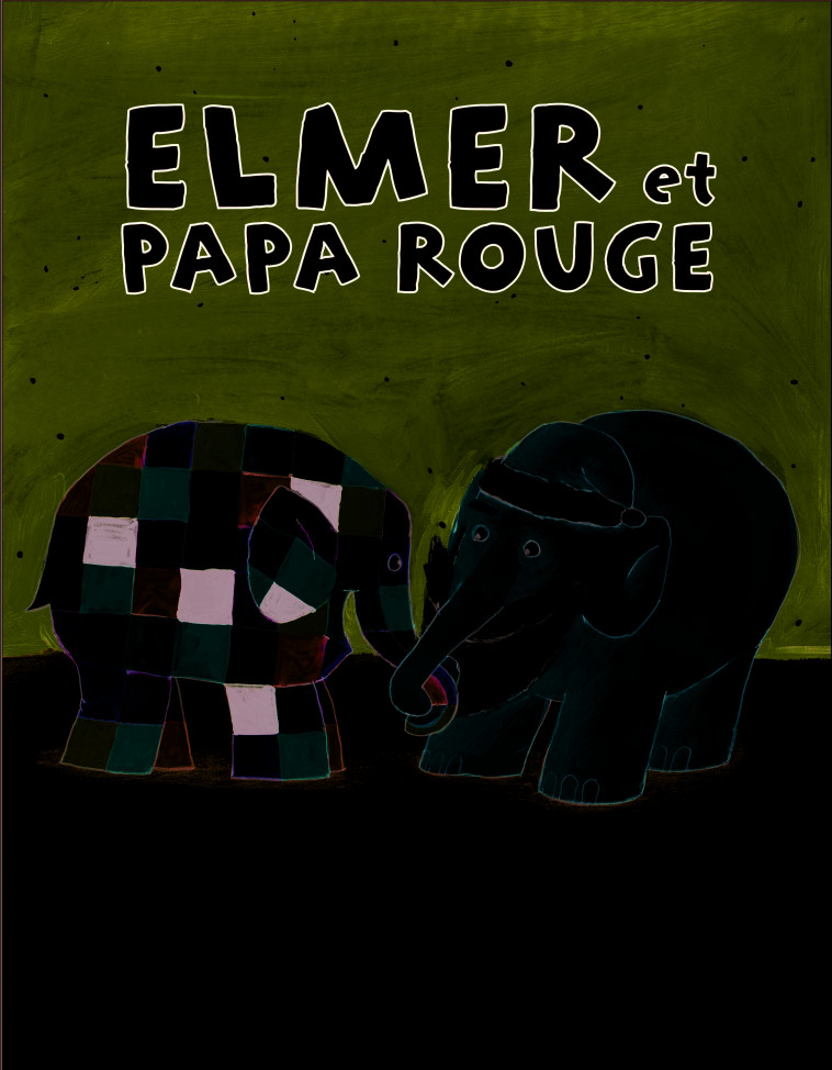 ELMER ET PAPA ROUGE - MCKEE DAVID - EDL