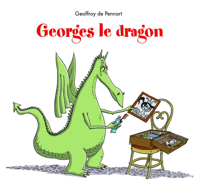 GEORGES LE DRAGON - PENNART  DE GEOFFROY - EDL