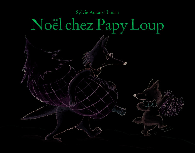 NOEL CHEZ PAPY LOUP - AUZARY-LUTON SYLVIE - EDL