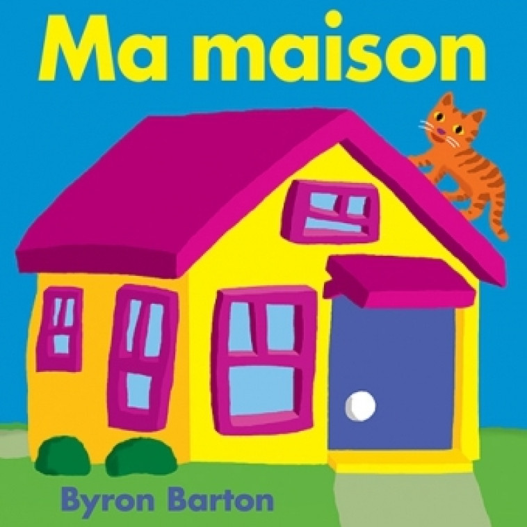 MA MAISON - BARTON BYRON - EDL