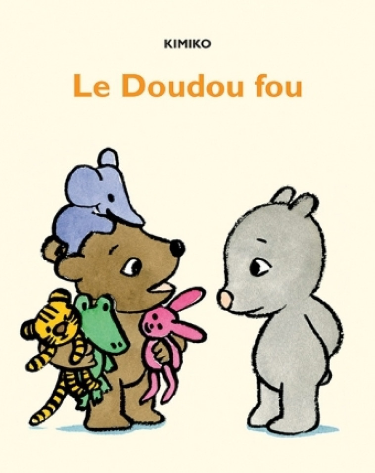 LE DOUDOU FOU - KIMIKO - EDL