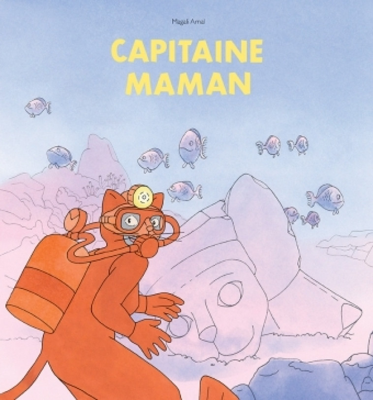 CAPITAINE MAMAN - ARNAL MAGALI - EDL