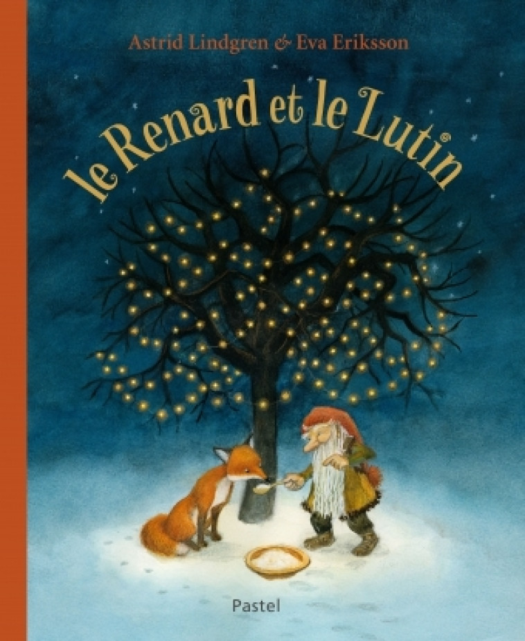 LE RENARD ET LE LUTIN - LINDGREN/ERIKSSON - EDL