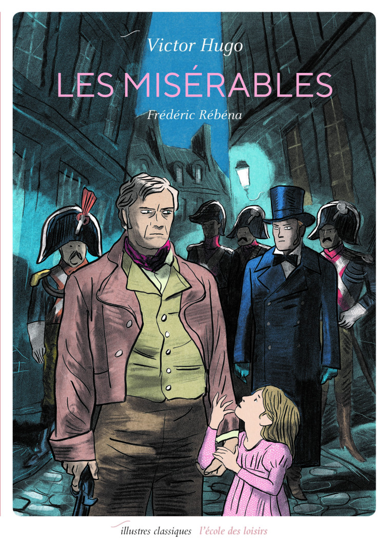 LES MISERABLES TEXTE ABREGE - HUGO/REBENA - EDL